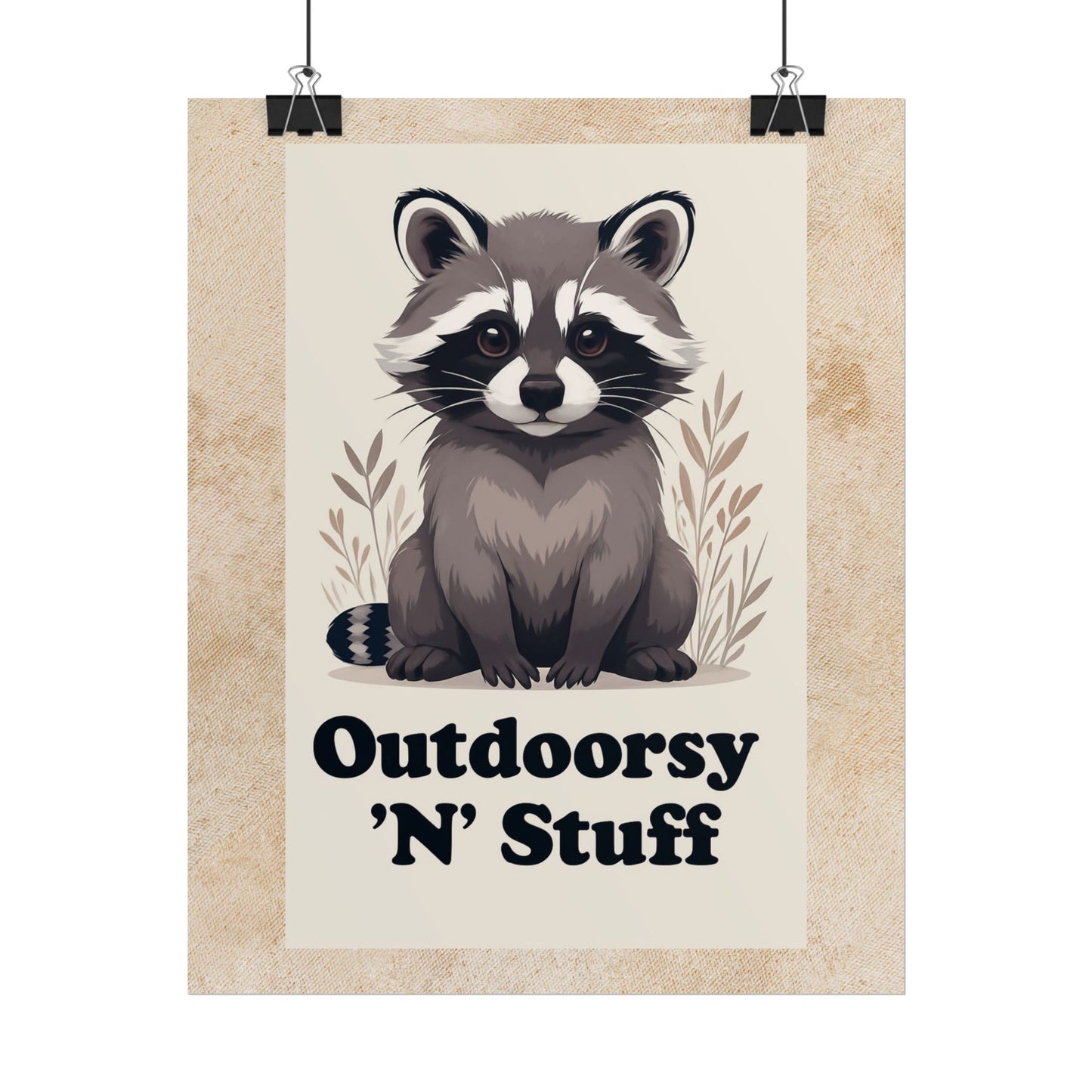 Outdoorsy ~N~ Stuff Racoon Poster
