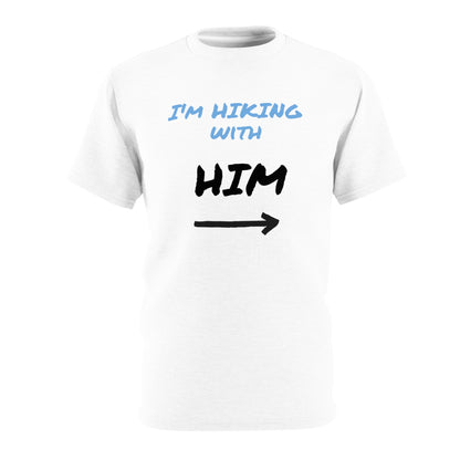 Couples Hiking Tee- I'm Hiking with Him