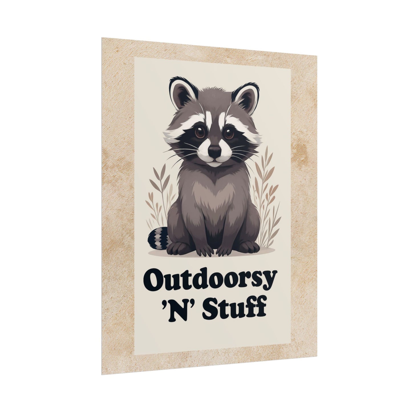 Outdoorsy ~N~ Stuff Racoon Poster