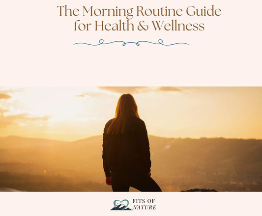 Guide to a Morning Routine for Health & Wellness